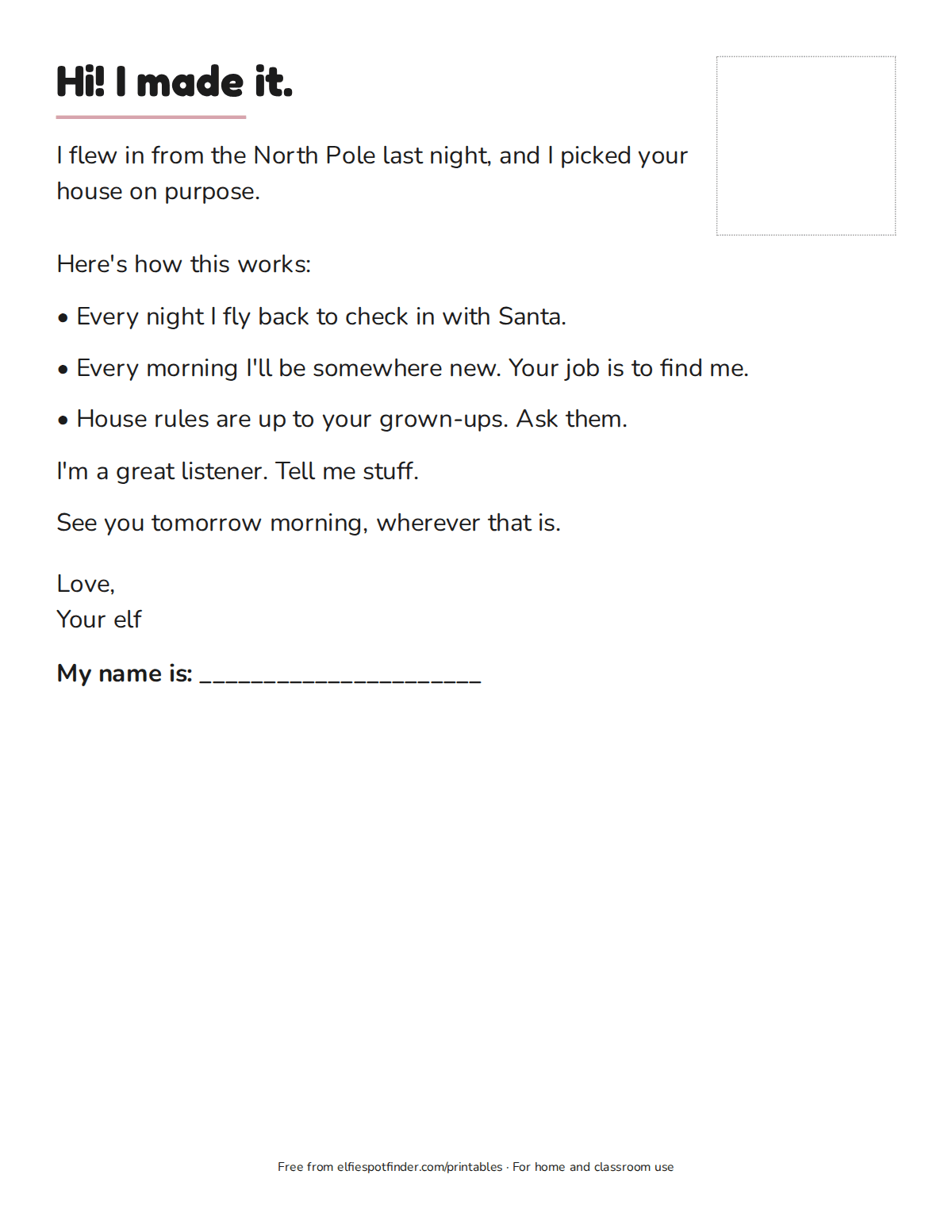 Printable holiday elf arrival letter that starts "Hi! I made it." with a blank line for the elf's name.